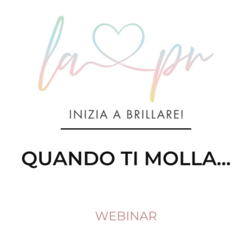 Registrazione Webinar "Quando ti molla..."