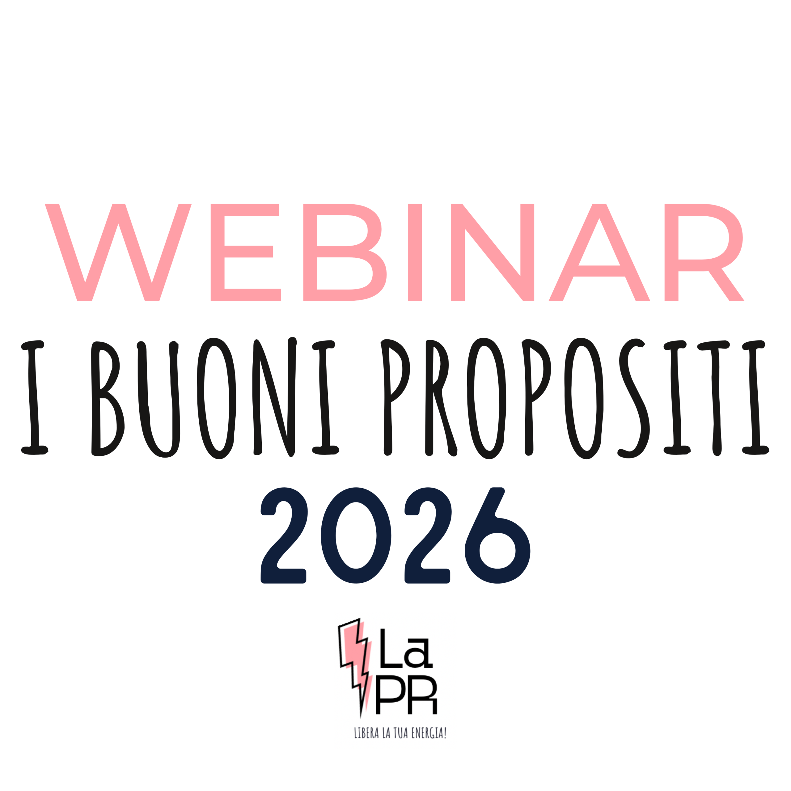 Webinar Buoni Propositi 2026 - La PR Crescita Personale